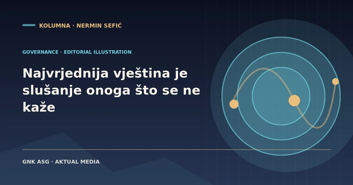 Najvrjednija vještina je slušanje onoga što se ne kaže